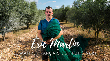[Portrait] Eric Martin, le maître de l'huile d'olive fruité vert