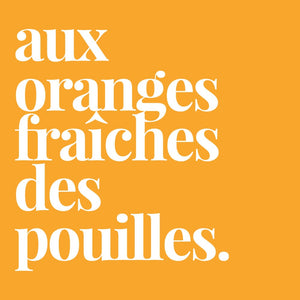 Décoration texte : "aux oranges fraîches des pouilles"